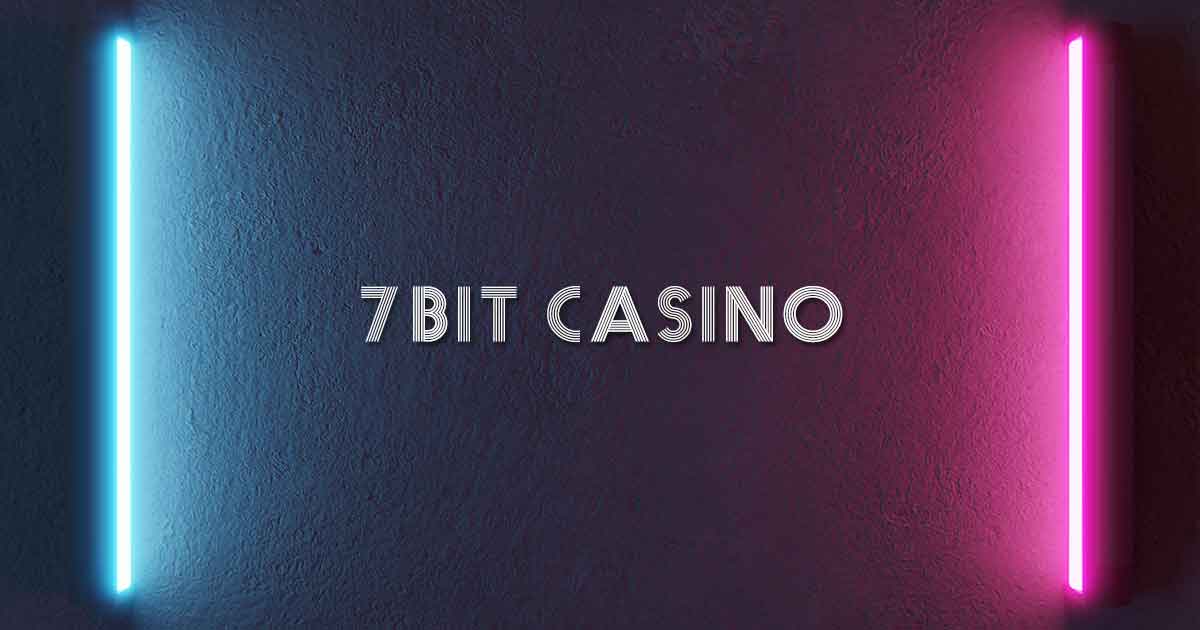 7bit Casino