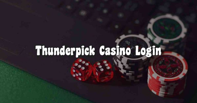 Thunderpick Casino Login