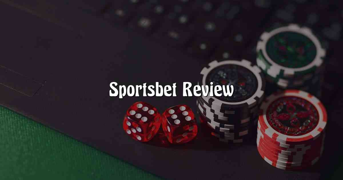 Sportsbet Review