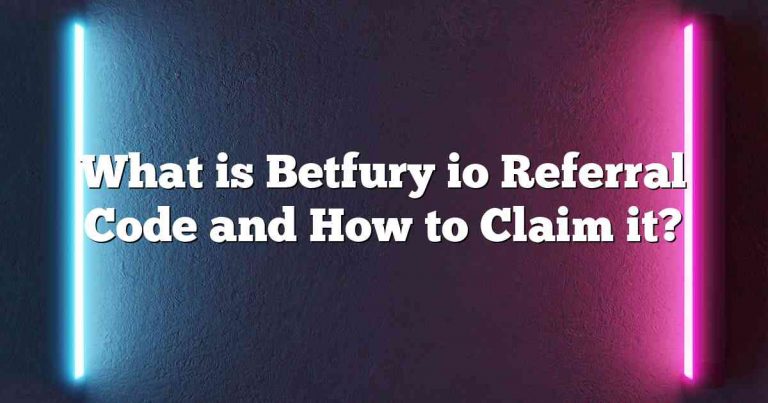 What is Betfury io Referral Code and How to Claim it?