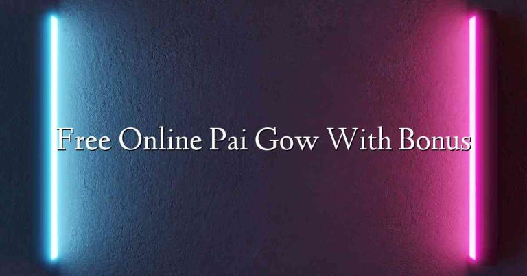 Free Online Pai Gow With Bonus