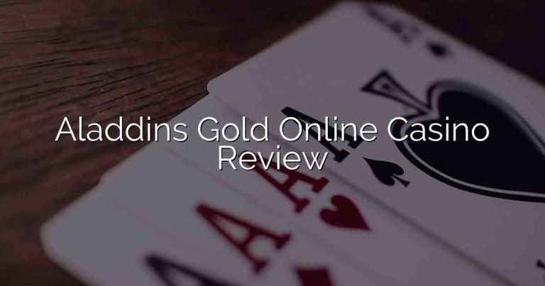 Aladdins Gold Online Casino Review