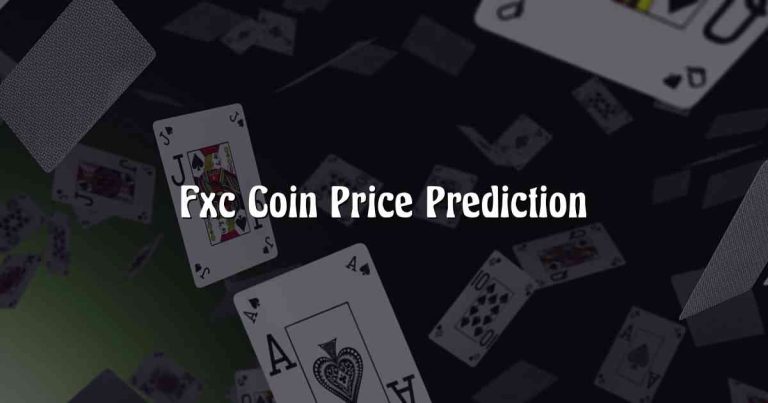 Fxc Coin Price Prediction