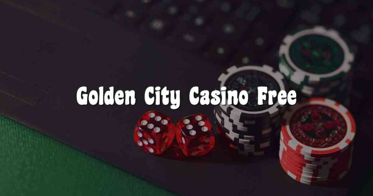 Golden City Casino Free
