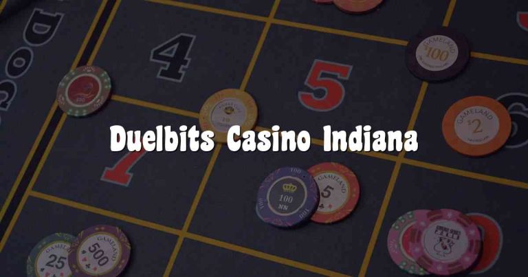 Duelbits Casino Indiana