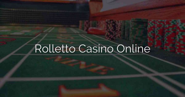 Rolletto Casino Online