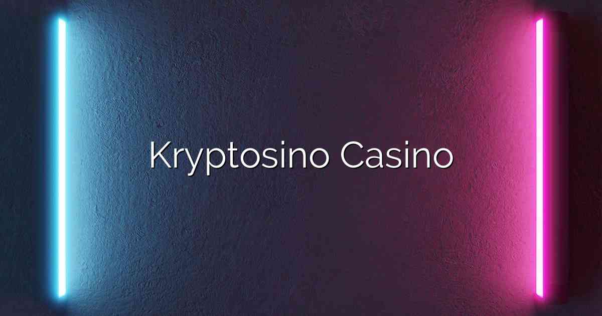 Kryptosino Casino