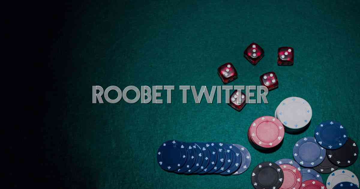 Roobet Twitter